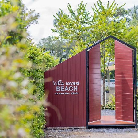 Villa Loved Beach 1 Ao Nam Mao Exterior photo